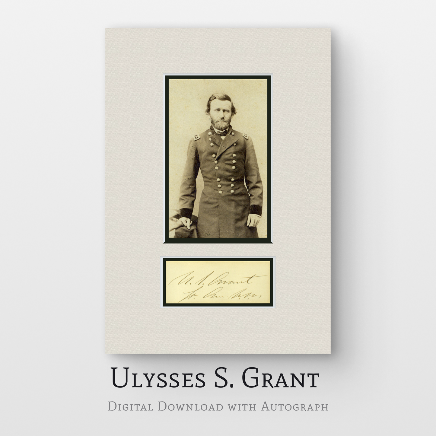 Ulysses S. Grant Digital Download with Autograph